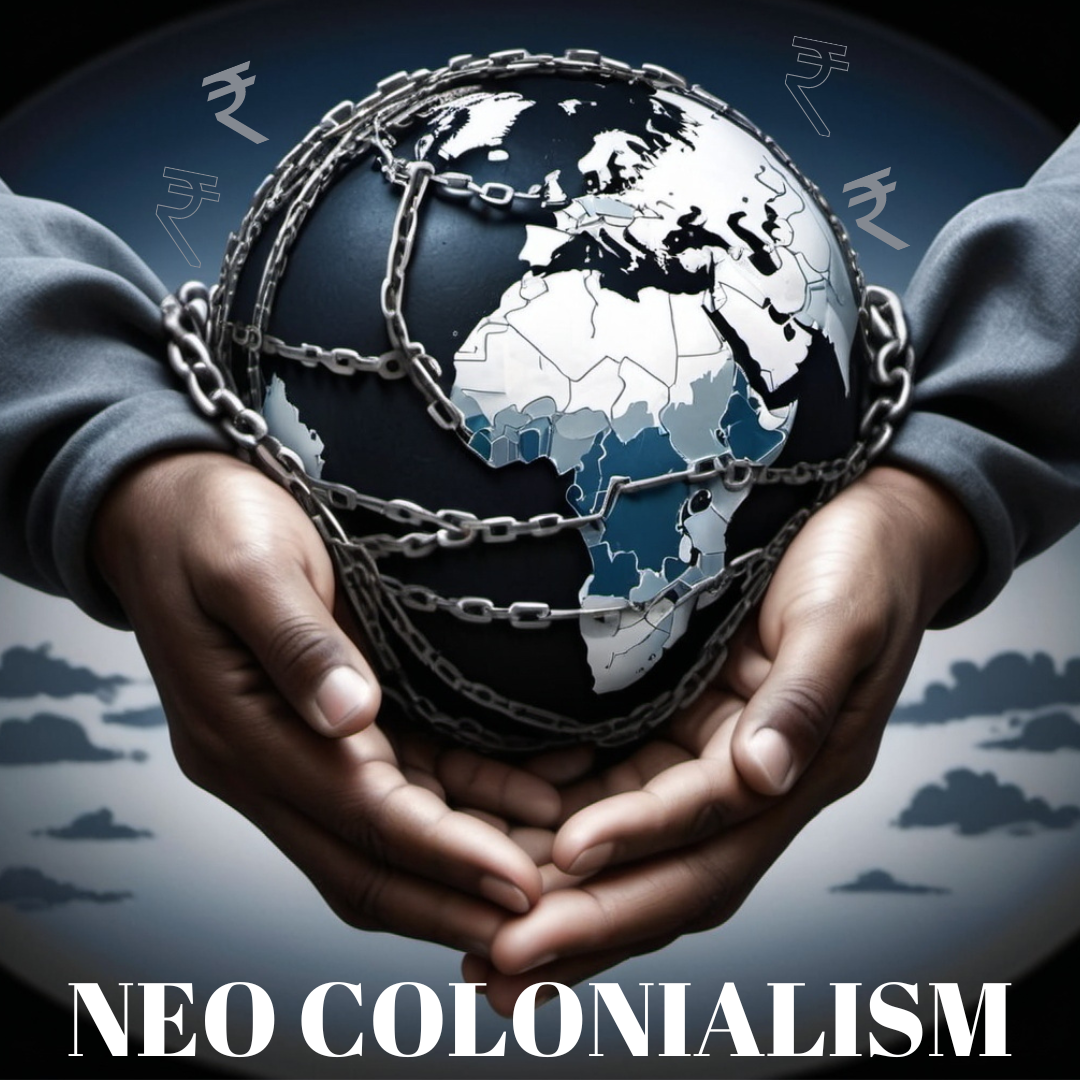 Neo Colonialism